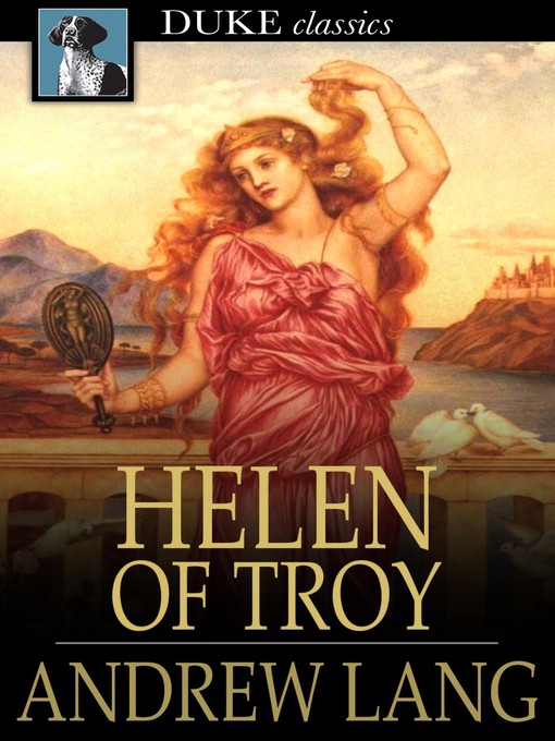 Title details for Helen of Troy by Andrew Lang - Available